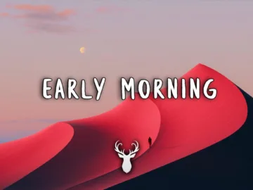 Early Morning | Chill Out Mix