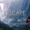 ‘Escape’ | Epic chillstep mix 2017