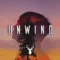 Unwind | Chill Mix