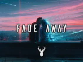 Fade Away | Chill Mix