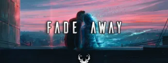 Fade Away | Chill Mix