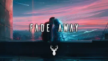 Fade Away | Chill Mix