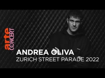 Andrea Oliva – Zurich Street Parade 2022 – @ARTE Concert