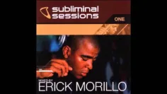 Subliminal Sessions One cd2 Mixed by Erick Morillo 2001