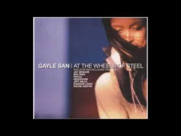 Gayle San – At The Wheels Of Steel 2000 [GALVANICCD001-2]