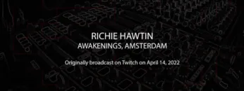Richie Hawtin – Awakenings – Amsterdam, Netherlands 14.04.2022