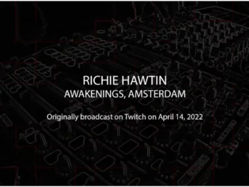 Richie Hawtin – Awakenings – Amsterdam, Netherlands 14.04.2022