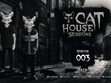 Cat House Sessions #003 by Cat Dealers
