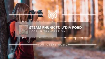 Steam Phunk – Lost in Translation (Feat. Lydia Ford) 1