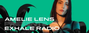 Amelie Lens presents Exhale Radio – Episode 39