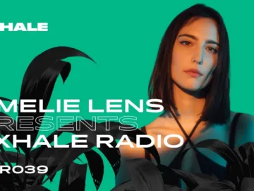 Amelie Lens presents Exhale Radio – Episode 39