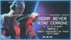 Adam Beyer Rino Cerrone DJ set at Palaeden Napoli –
