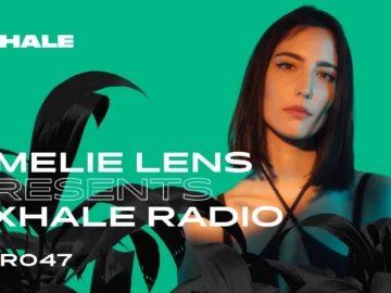 Amelie Lens presents Exhale Radio – Episode 47