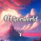 Otherworld | Chillstep Mix