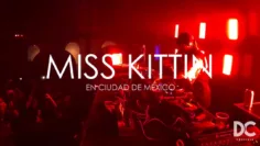 DC Presenta MISS KITTIN en Ciudad de México