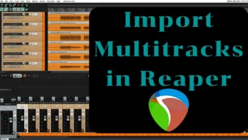 How to Import a Set of Multitracks into Reaper