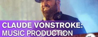 Claude VonStroke Music Production Masterclass – Ableton Live