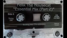 Felix Da Housecat – Essential Mix Part 2 (Side A)