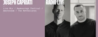 Adam Beyer B2B Joseph Capriati live from Awakenings Spring Festival