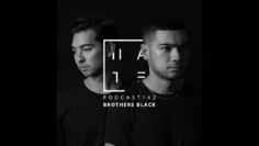 Brothers Black – HATE Podcast 142
