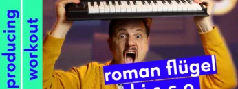 Producing Workout – [Roman Flügel – D.I.S.C.O.]