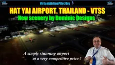 [MSFS2020] | HAT YAI AIRPORT, THAILAND VTSS BY SIAMFLIGHT |