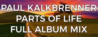 Paul Kalkbrenner – Parts of Life [Full Album Mix]