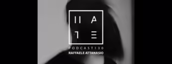 Raffaele Attanasio – HATE Podcast 130