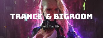 EP 8 | Trance & Bigroom | MaxxiMixx | Week