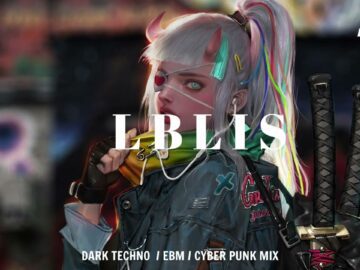 EP 24 | LBLIS | EBM & Cyberpunk & Dark