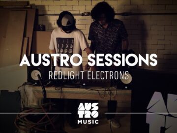 Austro Sessions: Redlight Electrons (Live Set)