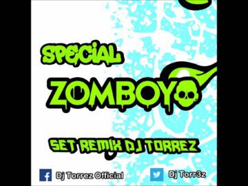 Special Zomboy Set Remix Dj Torrez