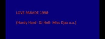 Love Parade 1998 (Live-Mitschnitt – Hardy Hard, Miss Djax, DJ