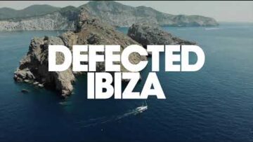Defected Ibiza – House Music & Balearic Summer Mix, 2021
