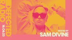 Defected Radio Show Hosted by Sam Divine – 16.06.23