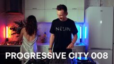 NELIN – Progressive City 008 [Progressive House / Melodic Techno