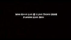 Miss Kittin Live @ I Love Techno 2005