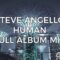 Steve Angello – HUMAN [Full Album Mix]