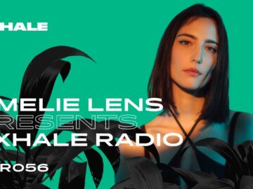 Amelie Lens presents Exhale Radio – Episode 56