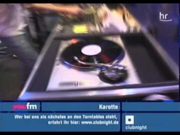 DJ Karotte – live – Hr3 Clubnight [13.05.2006]