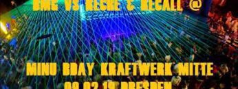 BMG vs Reche & Recall @ Inurfase feat Minupren Bday