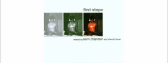 Kerri Chandler and Dennis Ferrer – First Steps (2000)