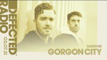 Defected Radio Show: Gorgon City Takeover – 02.07.21