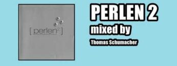 Thomas Schumacher in the Mix – Perlen 2