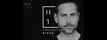 Bleak – HATE Podcast 096 (12th August 2018)