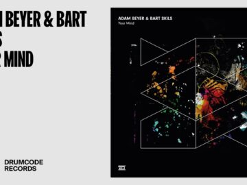 Adam Beyer & Bart Skils – Your Mind [Drumcode]