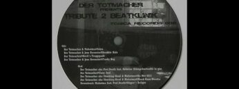 Der Totmacher – Tribute 2 Beatklinik Album (Tonica Rec. 08)