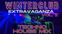 TECHNO HOUSE MELODIC ᵐⁱˣ ˢᵉᵗ ‹|› EXTRAVAGANZA VOL.1 ‹|› WINTERCLUB mit DJ SCHIEMAN