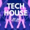 MIX TECH HOUSE 2020 #6 (Cloonee, CamelPhat, PAWSA, Sonny Fodera,
