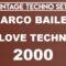 MARCO BAILEY I LOVE TECHNO 2000 BELGIUM